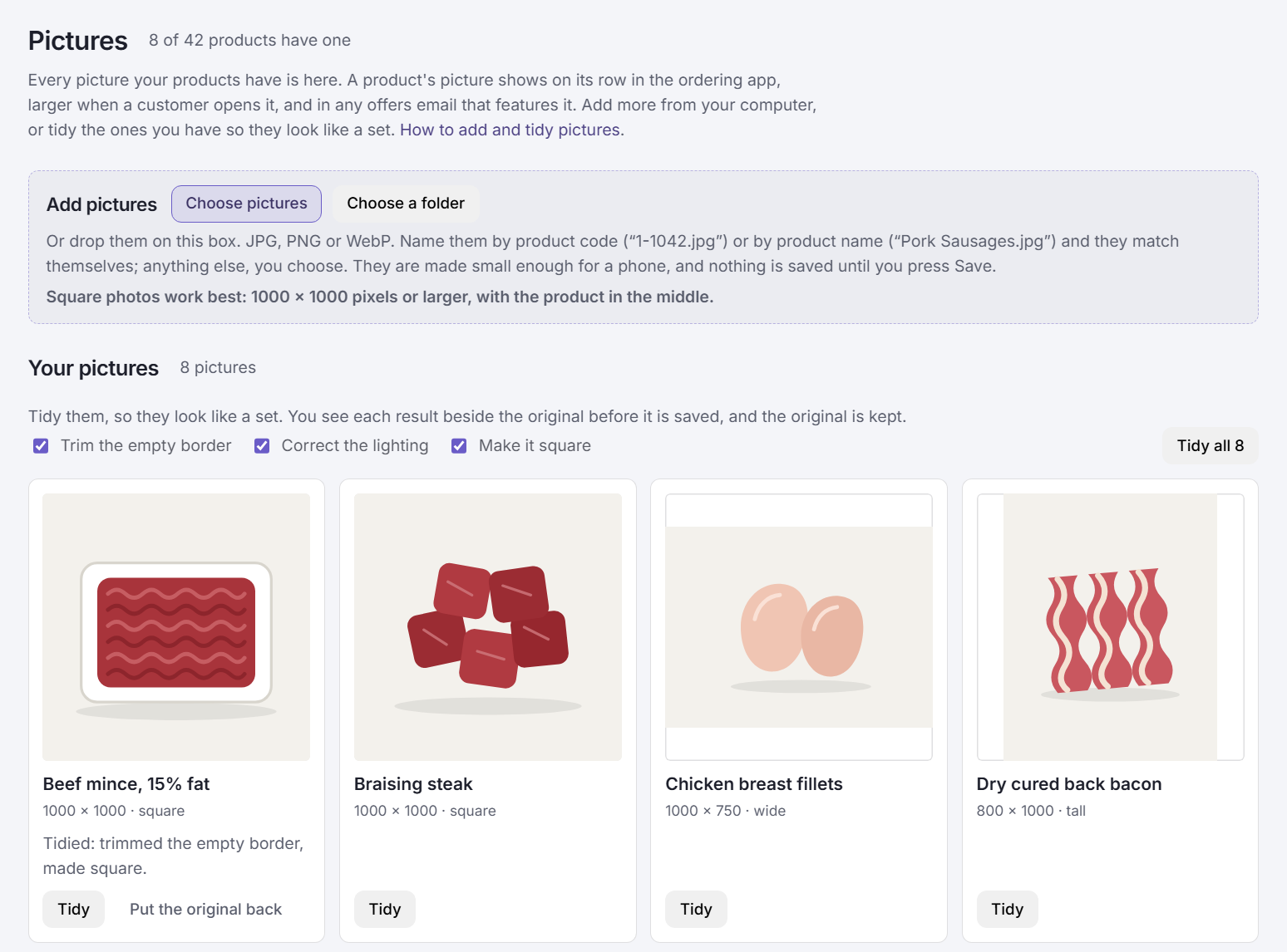 The Pictures page in the admin centre: a box for adding pictures across the top, and under it every picture the shop has, each with a Tidy button.